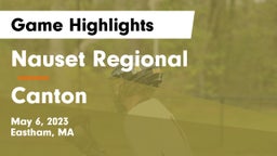 Nauset Regional  vs Canton   Game Highlights - May 6, 2023