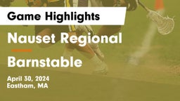 Nauset Regional  vs Barnstable  Game Highlights - April 30, 2024