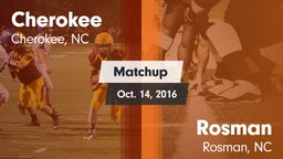 Matchup: Cherokee  vs. Rosman  2016