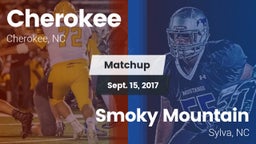 Matchup: Cherokee  vs. Smoky Mountain  2017