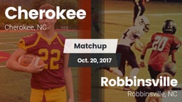 Matchup: Cherokee  vs. Robbinsville  2017
