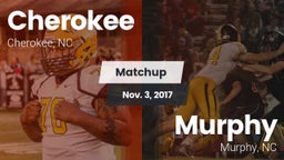 Matchup: Cherokee  vs. Murphy  2017