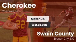 Matchup: Cherokee  vs. Swain County  2018