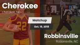 Matchup: Cherokee  vs. Robbinsville  2018