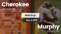 Matchup: Cherokee  vs. Murphy  2018