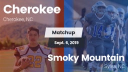 Matchup: Cherokee  vs. Smoky Mountain  2019