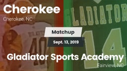 Matchup: Cherokee  vs. Gladiator Sports Academy 2019