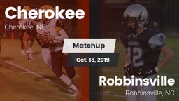 Matchup: Cherokee  vs. Robbinsville  2019