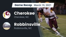 Recap: Cherokee  vs. Robbinsville  2021