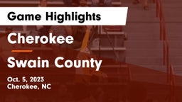 Cherokee  vs Swain County  Game Highlights - Oct. 5, 2023