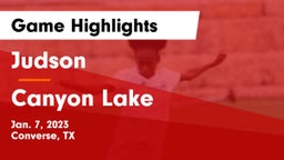 Judson  vs Canyon Lake  Game Highlights - Jan. 7, 2023