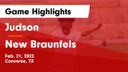 Judson  vs New Braunfels  Game Highlights - Feb. 21, 2023