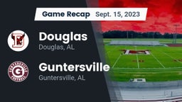 Recap: Douglas  vs. Guntersville  2023