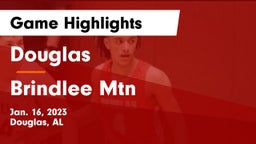 Douglas  vs Brindlee Mtn Game Highlights - Jan. 16, 2023