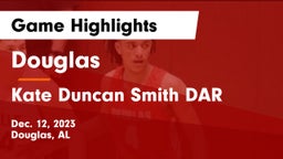 Douglas  vs Kate Duncan Smith DAR  Game Highlights - Dec. 12, 2023