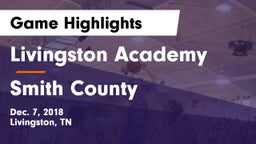 Livingston Academy vs Smith County  Game Highlights - Dec. 7, 2018