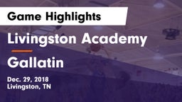 Livingston Academy vs Gallatin  Game Highlights - Dec. 29, 2018