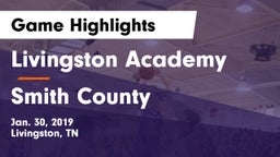 Livingston Academy vs Smith County  Game Highlights - Jan. 30, 2019