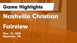 Nashville Christian  vs Fairview  Game Highlights - Nov. 19, 2020