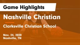 Nashville Christian  vs Clarksville Christian School Game Highlights - Nov. 24, 2020