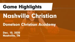Nashville Christian  vs Donelson Christian Academy  Game Highlights - Dec. 10, 2020