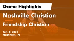 Nashville Christian  vs Friendship Christian  Game Highlights - Jan. 8, 2021