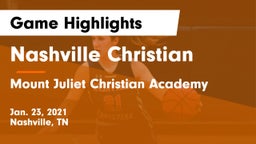 Nashville Christian  vs Mount Juliet Christian Academy  Game Highlights - Jan. 23, 2021