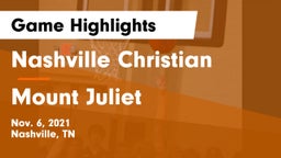 Nashville Christian  vs Mount Juliet  Game Highlights - Nov. 6, 2021