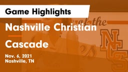 Nashville Christian  vs Cascade  Game Highlights - Nov. 6, 2021
