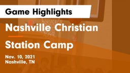 Nashville Christian  vs Station Camp  Game Highlights - Nov. 10, 2021