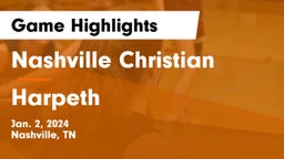 Nashville Christian  vs Harpeth  Game Highlights - Jan. 2, 2024