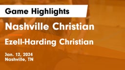 Nashville Christian  vs Ezell-Harding Christian  Game Highlights - Jan. 12, 2024