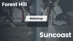 Matchup: Forest Hill High vs. Suncoast  2016
