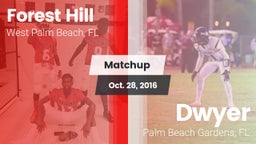 Matchup: Forest Hill High vs. Dwyer  2016