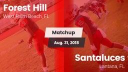 Matchup: Forest Hill High vs. Santaluces  2018