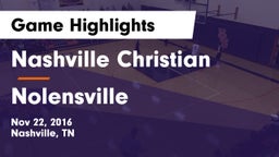 Nashville Christian  vs Nolensville  Game Highlights - Nov 22, 2016