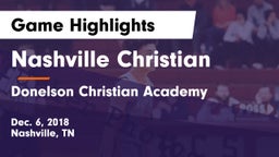 Nashville Christian  vs Donelson Christian Academy  Game Highlights - Dec. 6, 2018