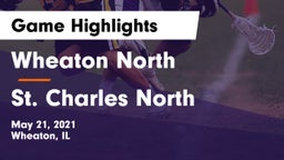 Wheaton North  vs St. Charles North  Game Highlights - May 21, 2021