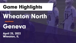 Wheaton North  vs Geneva  Game Highlights - April 25, 2022