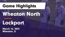 Wheaton North  vs Lockport  Game Highlights - March 16, 2023