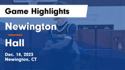 Newington  vs Hall  Game Highlights - Dec. 14, 2023