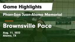 Pharr-San Juan-Alamo Memorial  vs Brownsville Pace  Game Highlights - Aug. 11, 2022