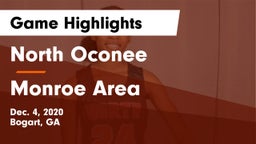 North Oconee  vs Monroe Area  Game Highlights - Dec. 4, 2020