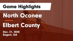 North Oconee  vs Elbert County  Game Highlights - Dec. 21, 2020