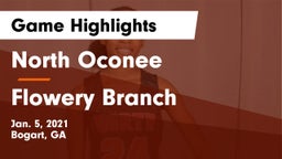 North Oconee  vs Flowery Branch  Game Highlights - Jan. 5, 2021
