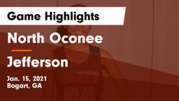 North Oconee  vs Jefferson  Game Highlights - Jan. 15, 2021