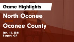 North Oconee  vs Oconee County  Game Highlights - Jan. 16, 2021