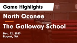 North Oconee  vs The Galloway School Game Highlights - Dec. 22, 2023