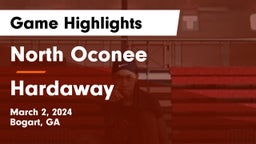 North Oconee  vs Hardaway  Game Highlights - March 2, 2024