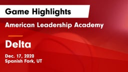 American Leadership Academy  vs Delta  Game Highlights - Dec. 17, 2020